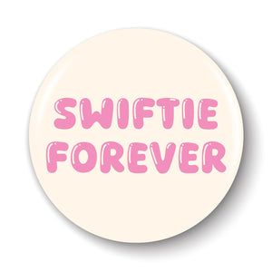 Swiftie Forever Ivory Pinback Button