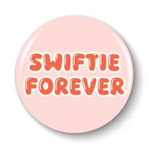 Swiftie Forever Pink Pinback Button