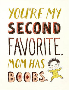 Mom Has Boobs Greeting Card