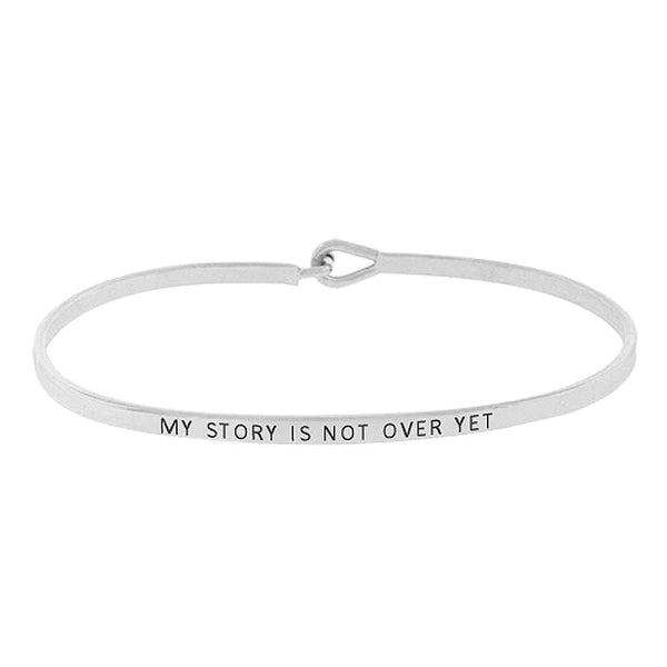 My Story Is Not Over Yet Bracelet