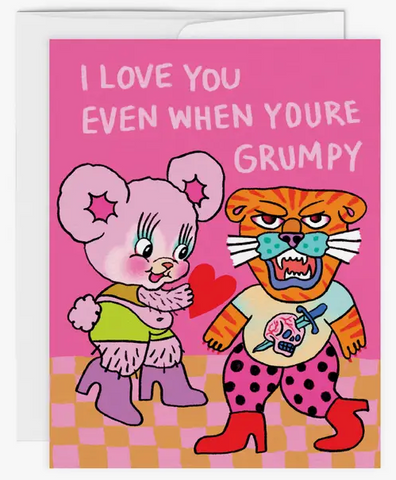 Grumpy Love Greeting Card