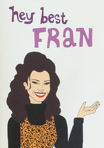 Hey Best Fran - Fineasslines Greeting Card - Ottawa, Canada
