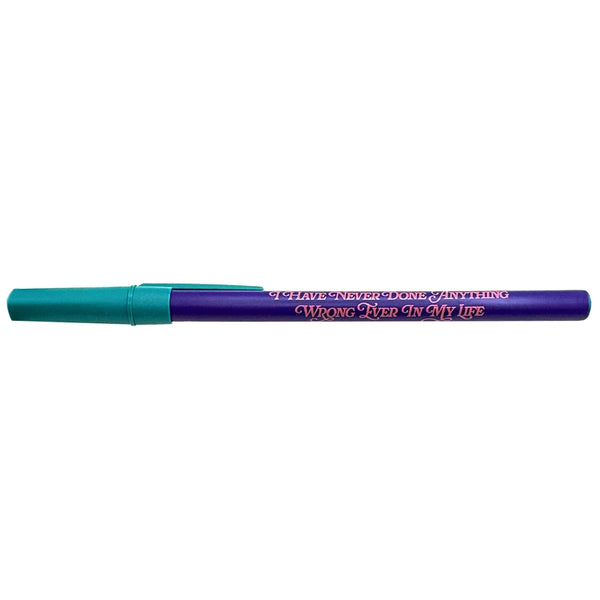 Never Done Anything Wrong Pen