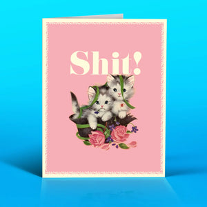 Shit Kitties Greeting Card