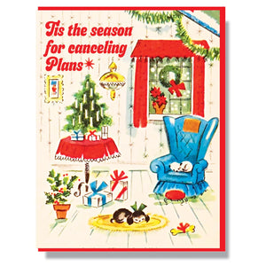 Canceling Plans Greeting Card