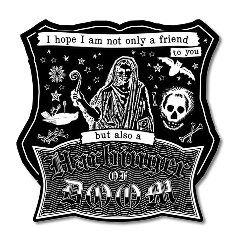 Harbinger of Doom Sticker