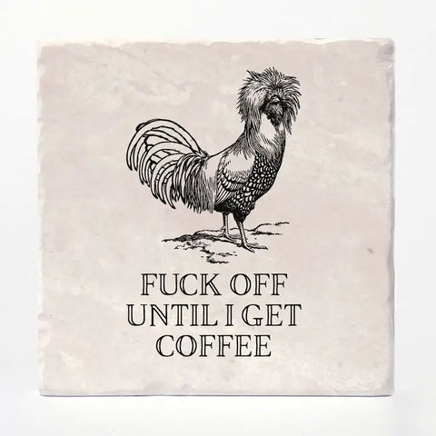 Until I Get Coffee Tile Coaster