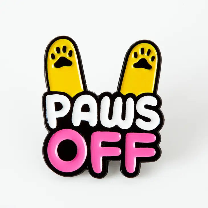 Paws Off Enamel Pin