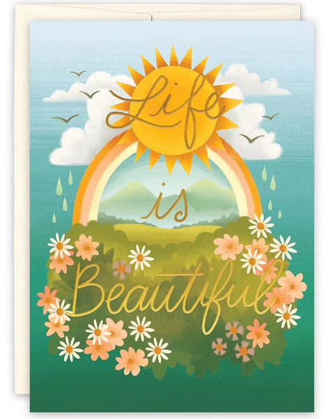 Life Is Beautiful Greeting Card