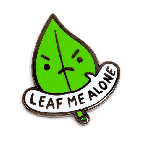 Leaf Me Alone Enamel Pin