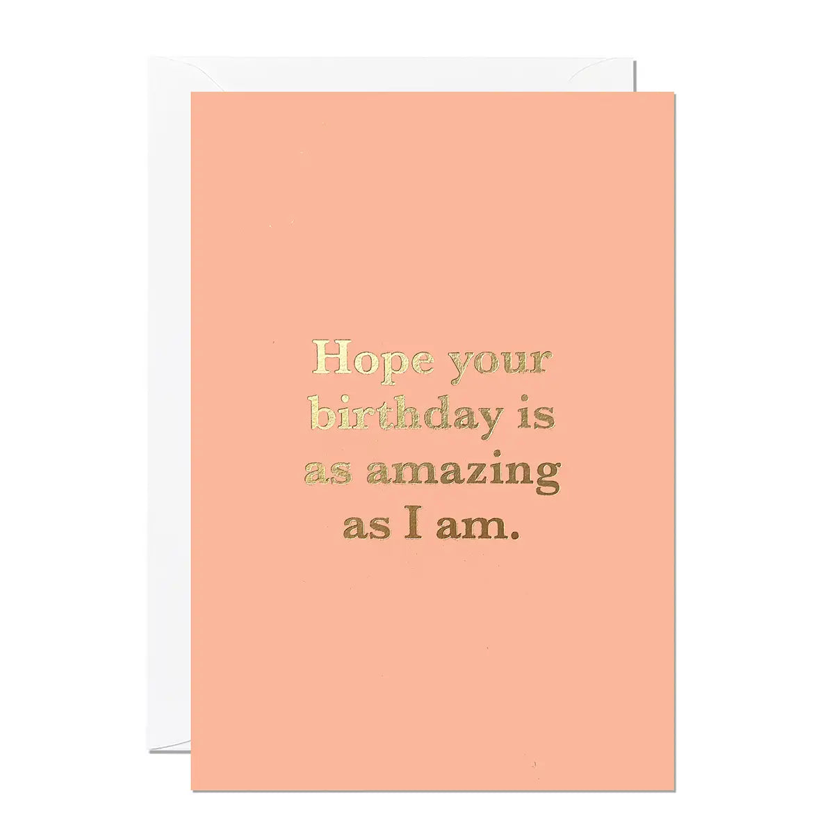 Amazing As I Am Greeting Card