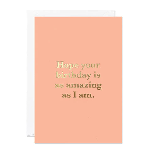 Amazing As I Am Greeting Card