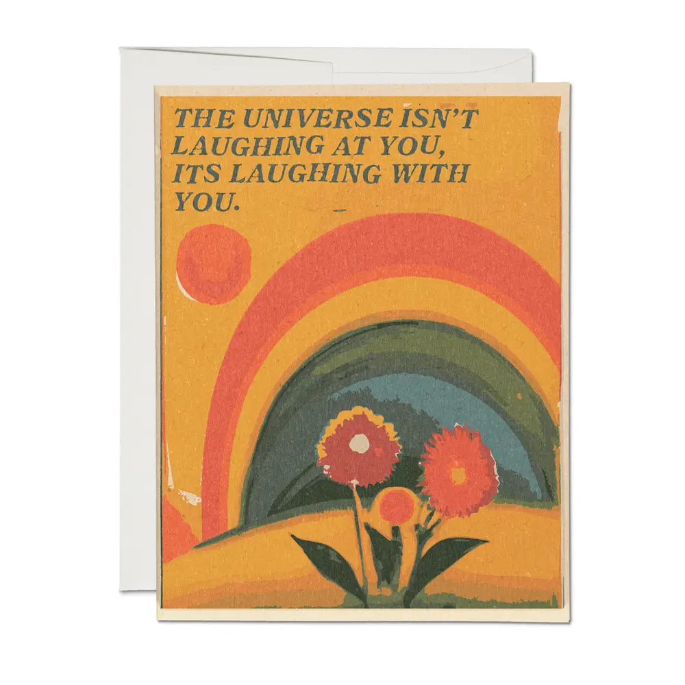 Universe Laughs Greeting Card