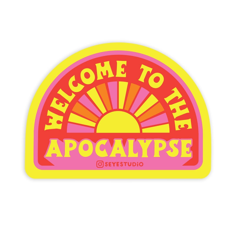 Welcome To the Apocalypse Sticker