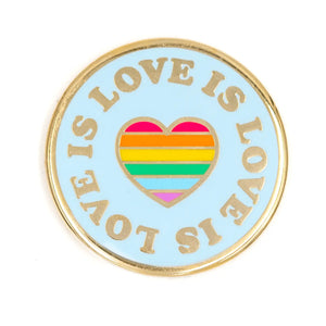 Love Is Love Pin