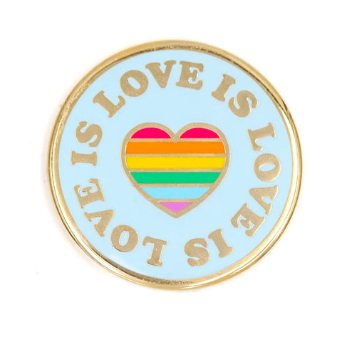 Love Is Love Pin