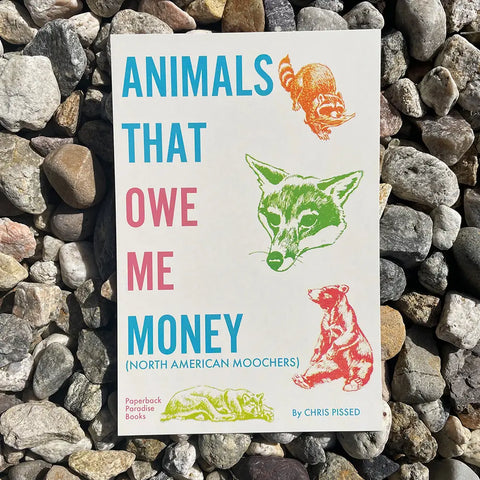 Animals That Owe Me Money Postcard