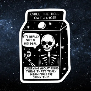 Chill the Hell Out Sticker