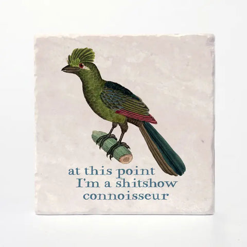 Shitshow Connoisseur Tile Coaster