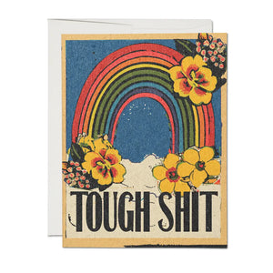 Tough Shit Greeting Card