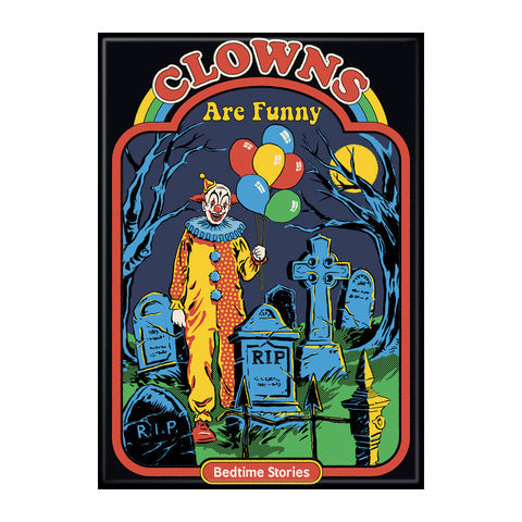 Clowns Are Funny Magnet