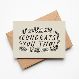 Congrats You Two Greeting Card