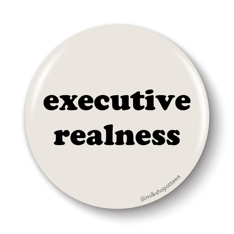 Executive Realness Pinback Button