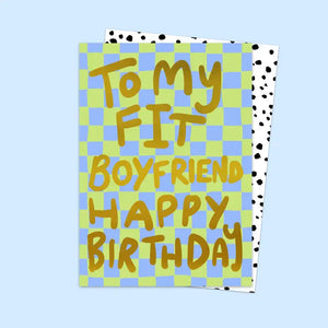 Fit Boyfriend Birthday Greeting Card