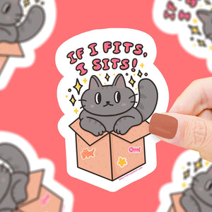 If I Fits I Sits Sticker