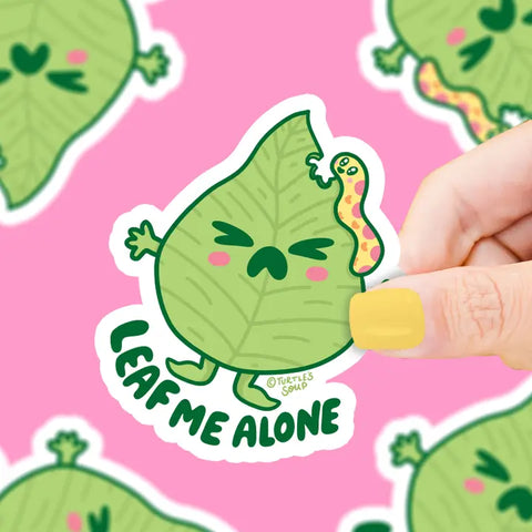 Leaf Me Alone Sticker