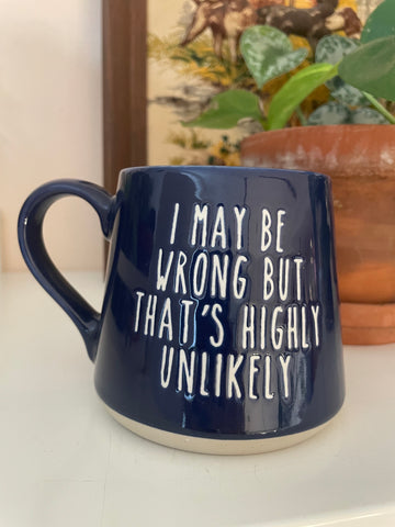 May Be Wrong Wide Bottom Mug