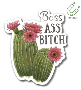 Boss Ass Bitch Magnet