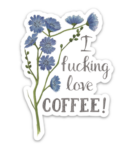 I Fucking Love Coffee Sticker