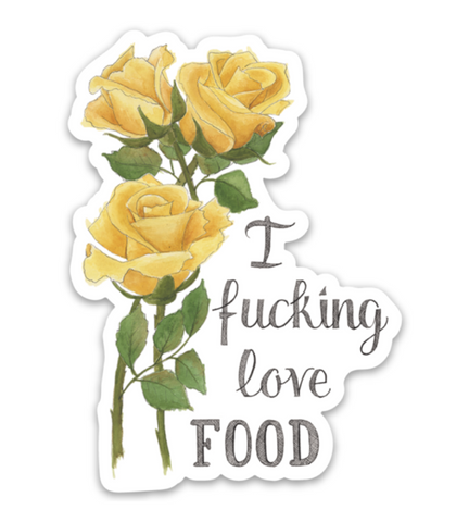 I Fucking Love Food Sticker