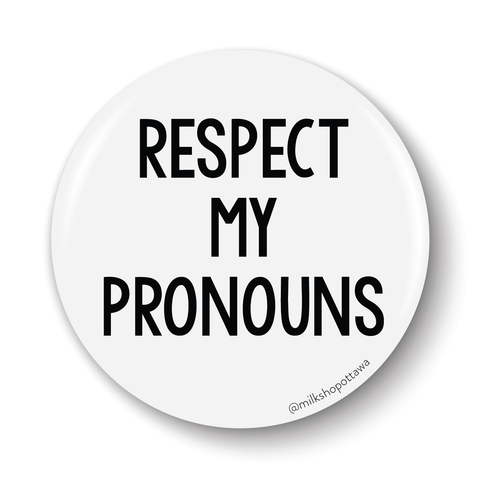 Respect My Pronouns White Pinback Button