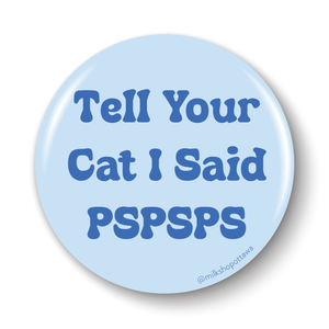 PSPSPS Pinback Button