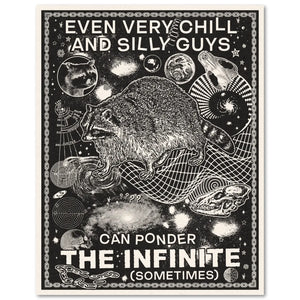 Ponder the Infinite Print