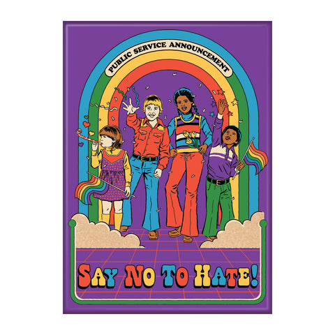 Say No To Hate Magnet
