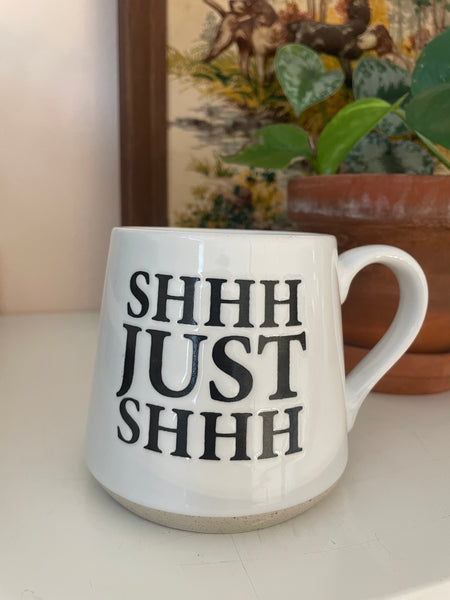SHHH Wide Bottom Mug