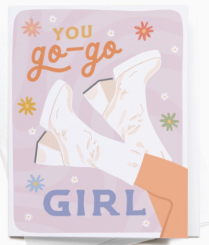 You Go-Go Girl Greeting Card