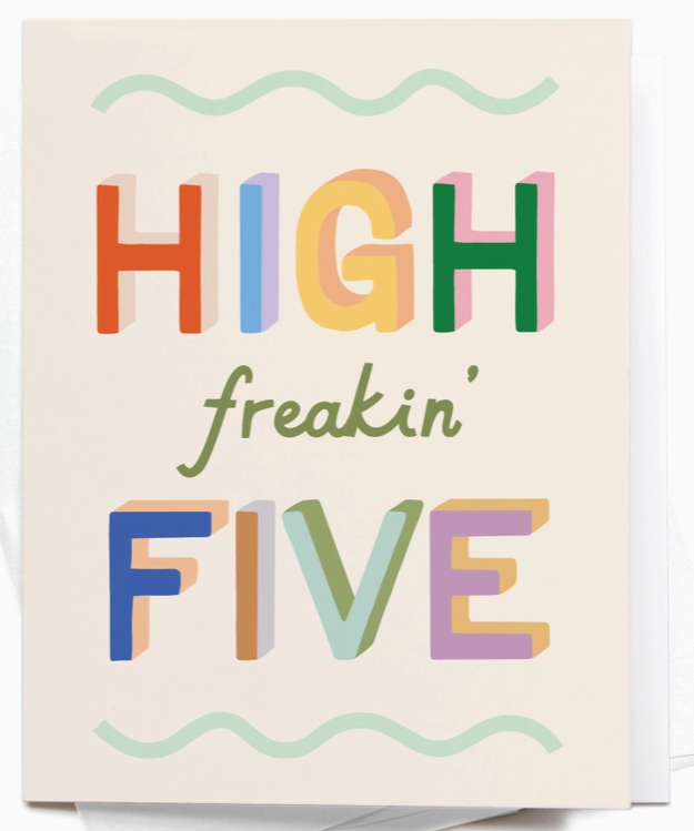 High Freakin Five Greeting Card