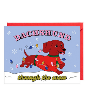 Dachshund Through the Snow Greeting Card