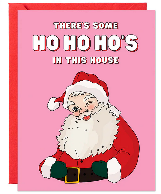 Ho's In This House Greeting Card