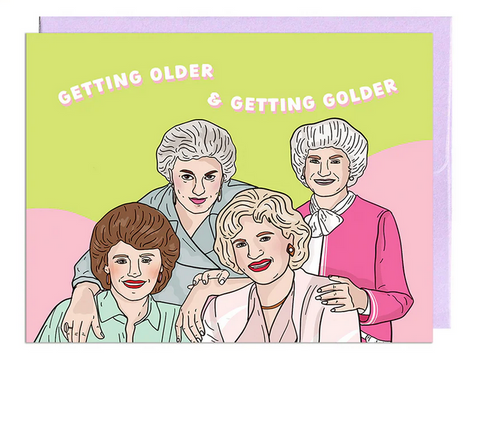 Older & Golder Greeting Card
