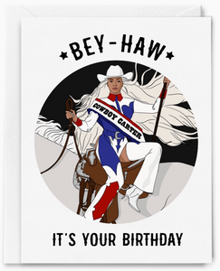 Bey-Haw Birthday Greeting Card