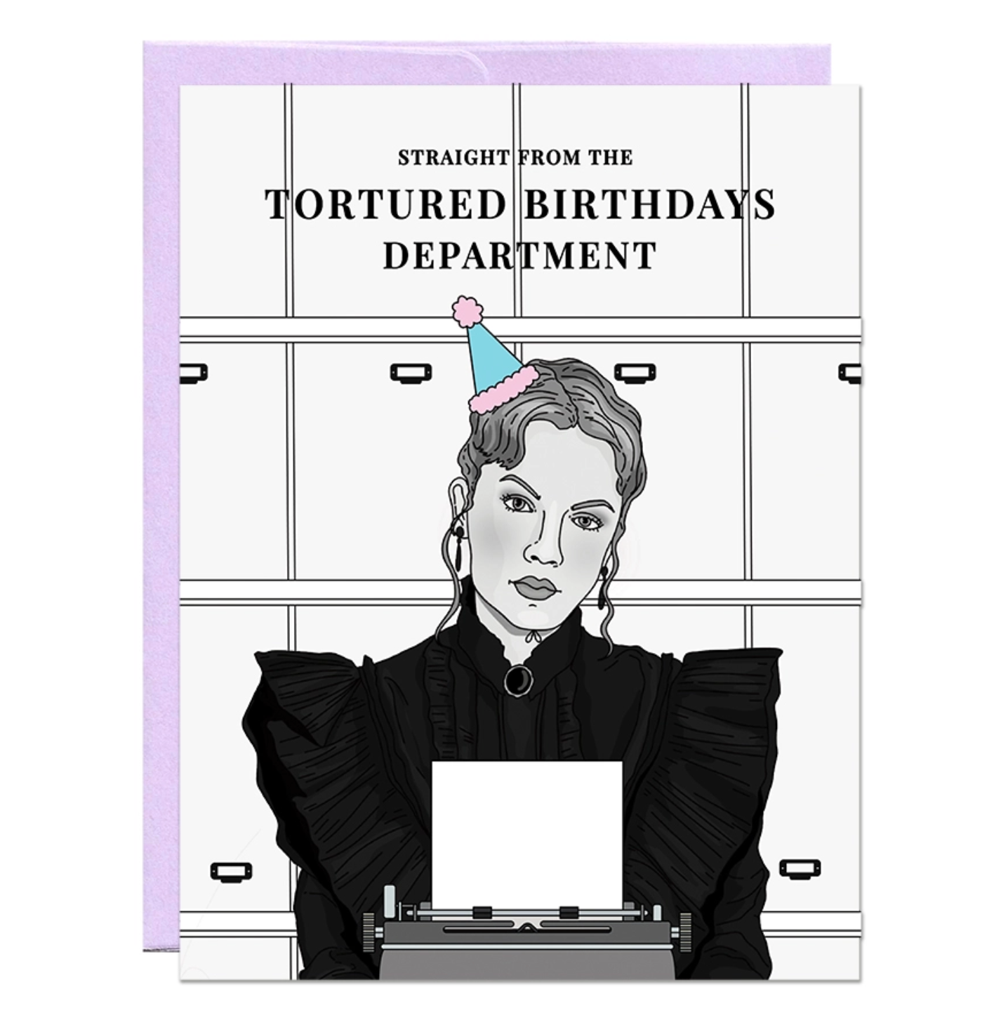 Tortured Birthdays Dept. Greeting Card