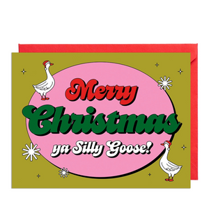 Silly Goose Christmas Greeting Card