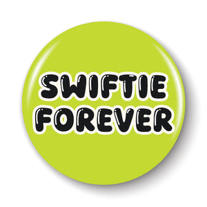 Swiftie Forever Green Pinback Button