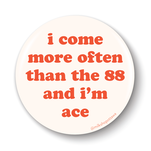 The 88 Pinback Button