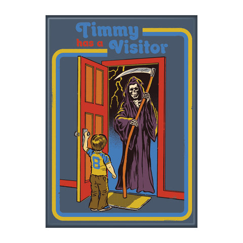 Timmy Has A Visitor Magnet